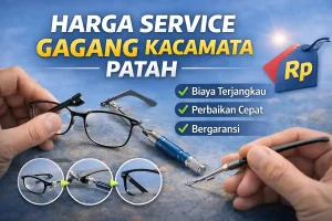 Harga Service Gagang Kacamata Patah