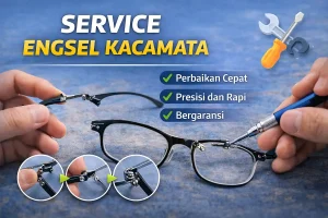 Service Engsel Kacamata